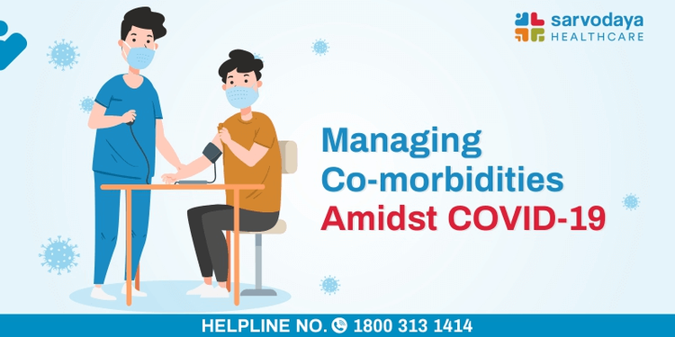 Managing Co-Morbidities Amidst COVID-19