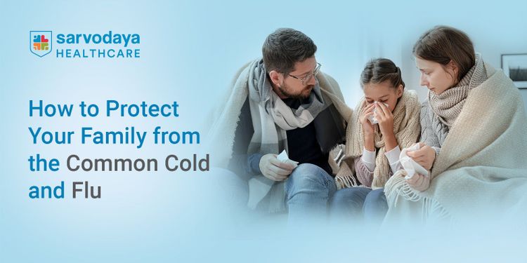 How to Protect Your Family from the Common Cold and Flu