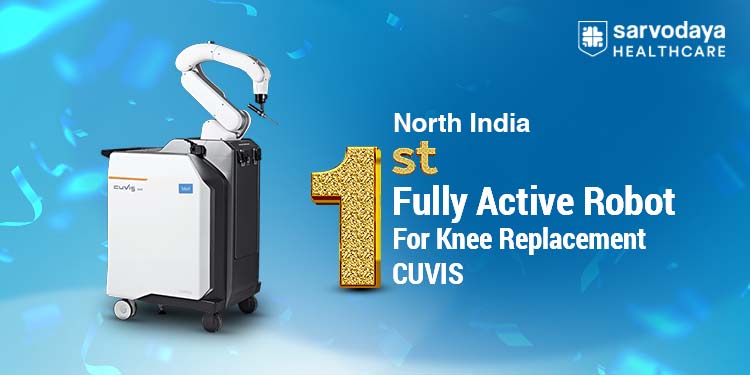 North India First Fully Active Robot For Knee Replacement - CUVIS