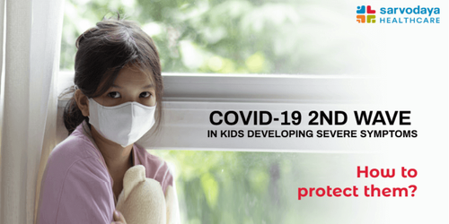 COVID-19 2nd Wave in Kids Developing Severe Symptoms, How to Protect Them?