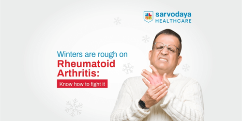 Winters Are Rough On Rheumatoid Arthritis: Know How To Fight It