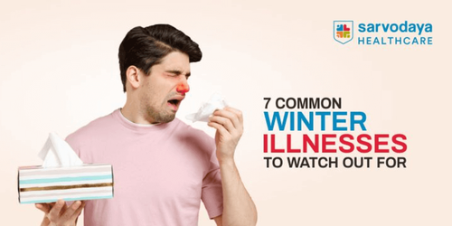 7 Common Winter Illnesses To Watch Out For