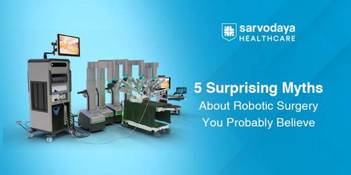 5 Surprising Myths About Robotic Surgery You Probably Believe