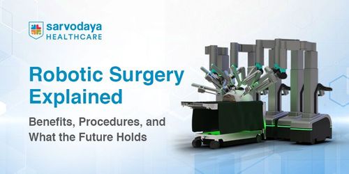 Robotic Surgery Explained: Benefits, Procedures, and What the Future Holds