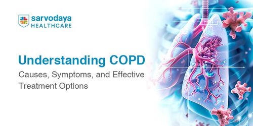 Understanding COPD: Causes, Symptoms, and Effective Treatment Options